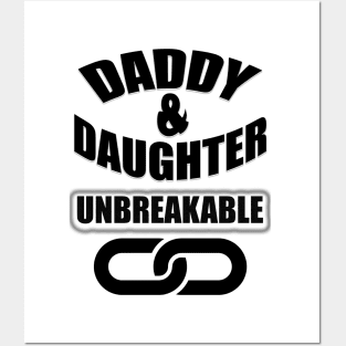 Daddy & Daughter , Unbreakable Posters and Art